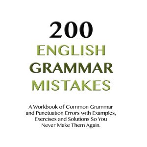 200 ENGLISH GRAMMAR MISTAKES WORKSHEET #04