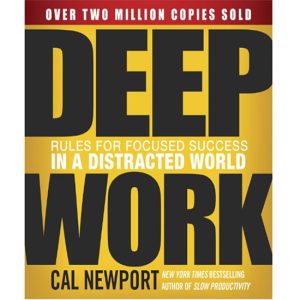 DEEP WORK